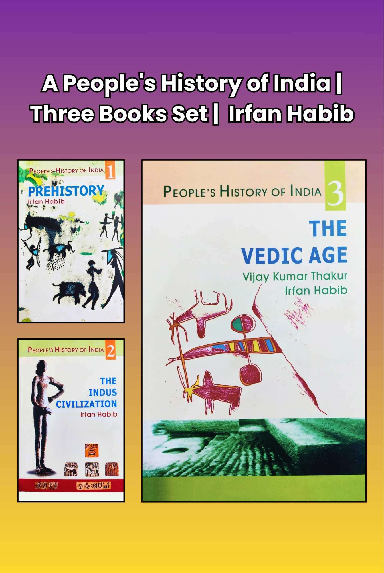 A People's History of India | Three Books Set |  Irfan Habib