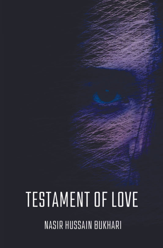 Testament Of Love | Nasir Hussain Bukhari