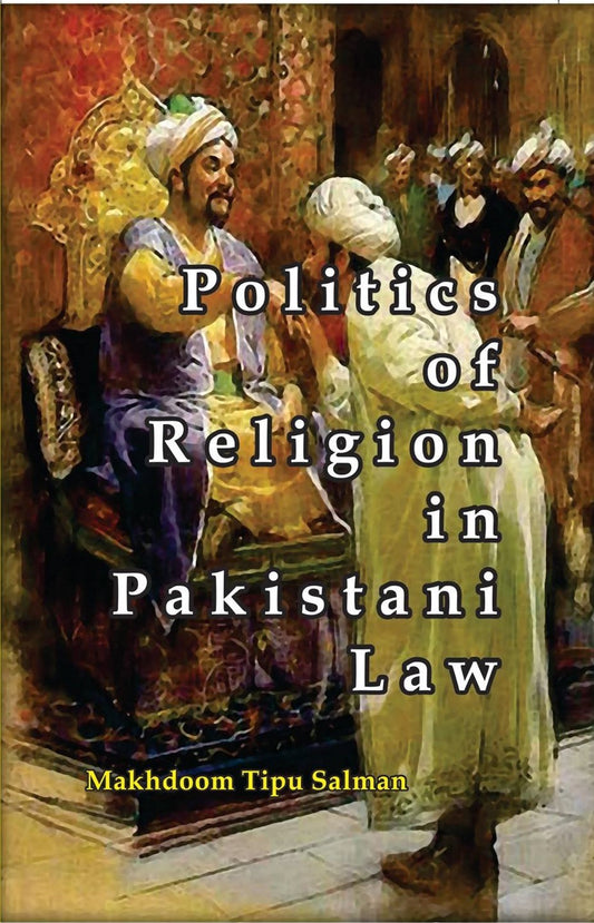 Politics of Religion in Pakistani Law Fiction House
