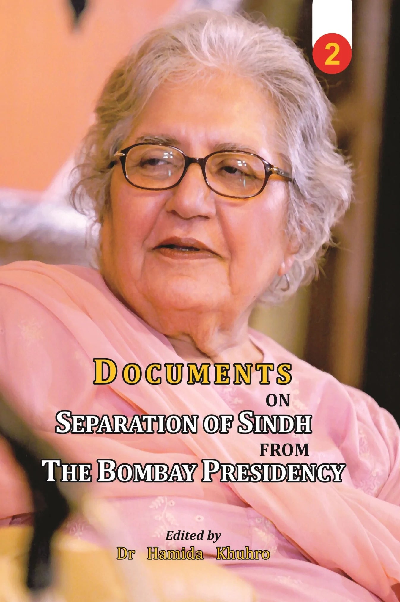 Documents on Separation of Sindh from The Bombay Presidency ( Two Volumes) Fiction House